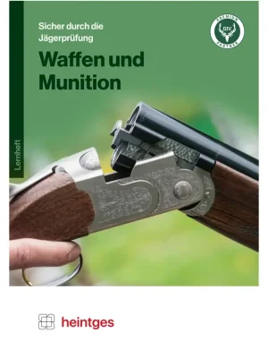 Heintges Buch: Sicher durch die Jägerprüfung – Waffen und Munition Beliebt