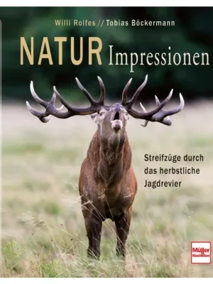 Letzte Chance Müller Rüschlikon Buch: Naturimpressionen – Streifzüge durch das herbstliche Revier